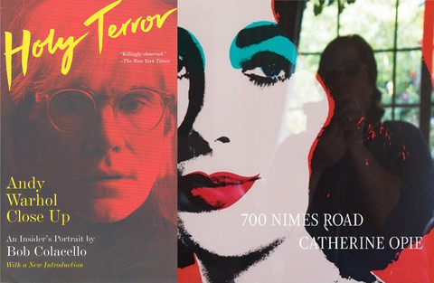 Bob Colacello's Holy Terror: Andy Warhol Close Up, and Catherine Opie's 700 Nimes Road (via artcatalogues.com)
