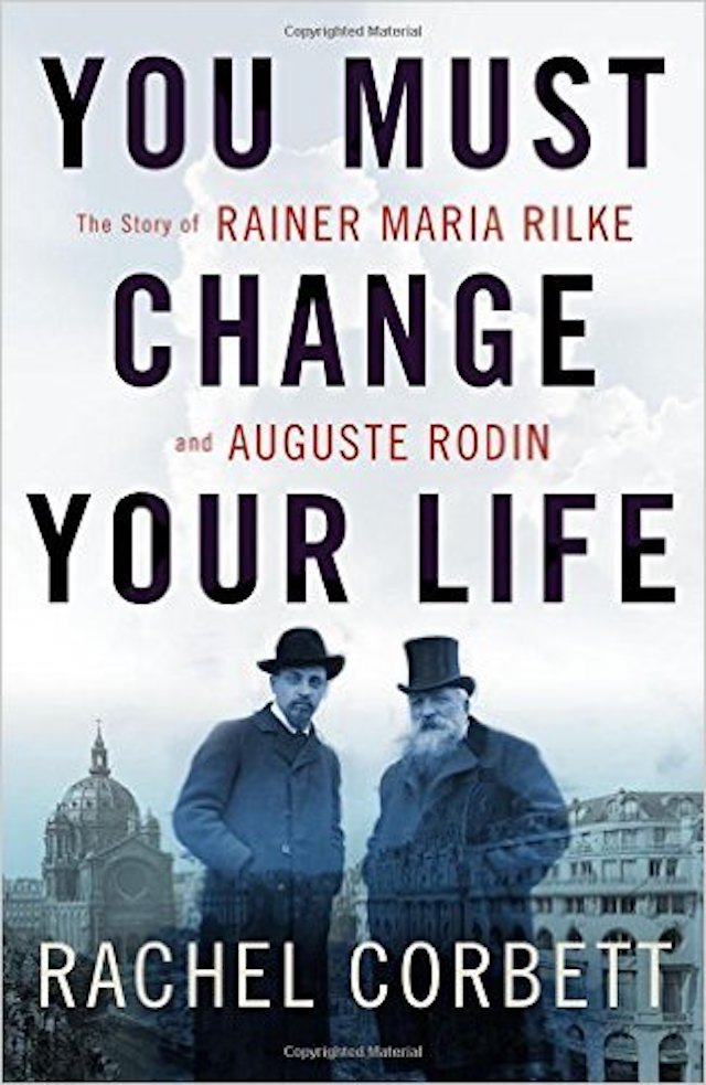 Cover for Rachel Corbett's book "You Must Change Your Life" via amazon.com