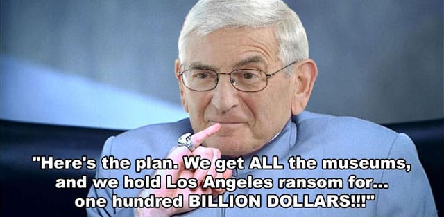 Eli Broad as Dr. Evil