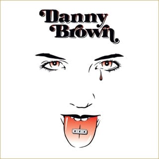 XXX DANNY BROWN SM