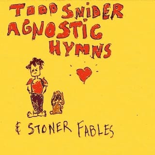 todd-snider-agnostic-hymns-stoner-fables