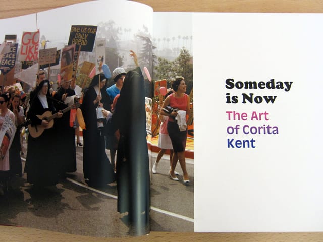 Someday is Now: The Art of Corita Kent (all photographs of the book by the author)
