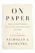 On Paper- The Everything of Its Two-Thousand-Year History