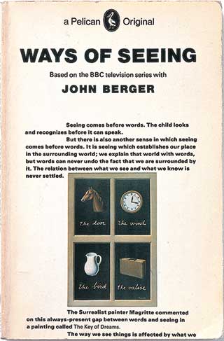 Richard Hollis, book cover for "Ways of Seeing" by John Berger, published by BBC and Penguin Books, London, 1972 (courtesy Richard Hollis) (via artistsspace.org)