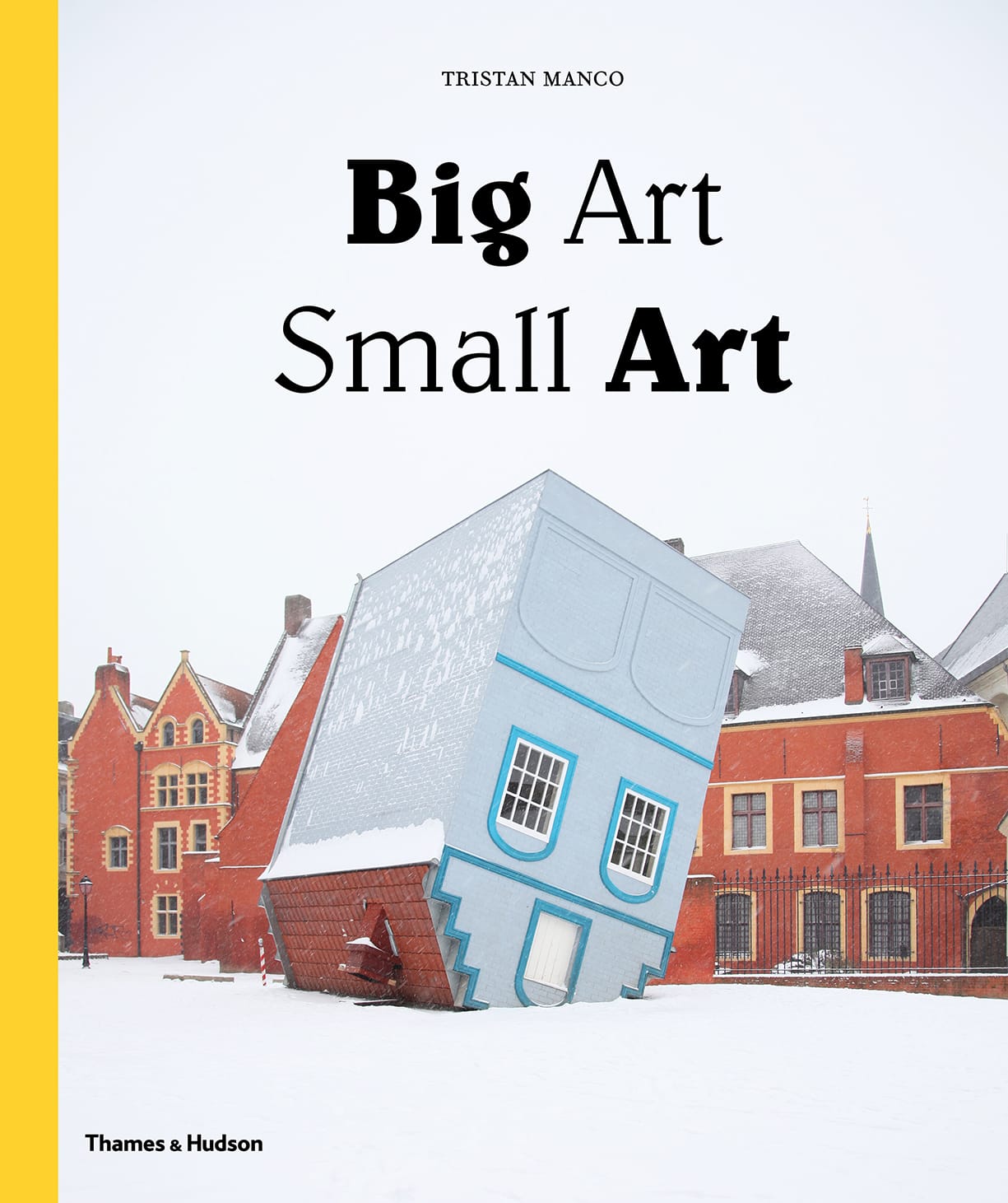 Cover of Big Art/Small Art (courtesy Thames & Hudson)