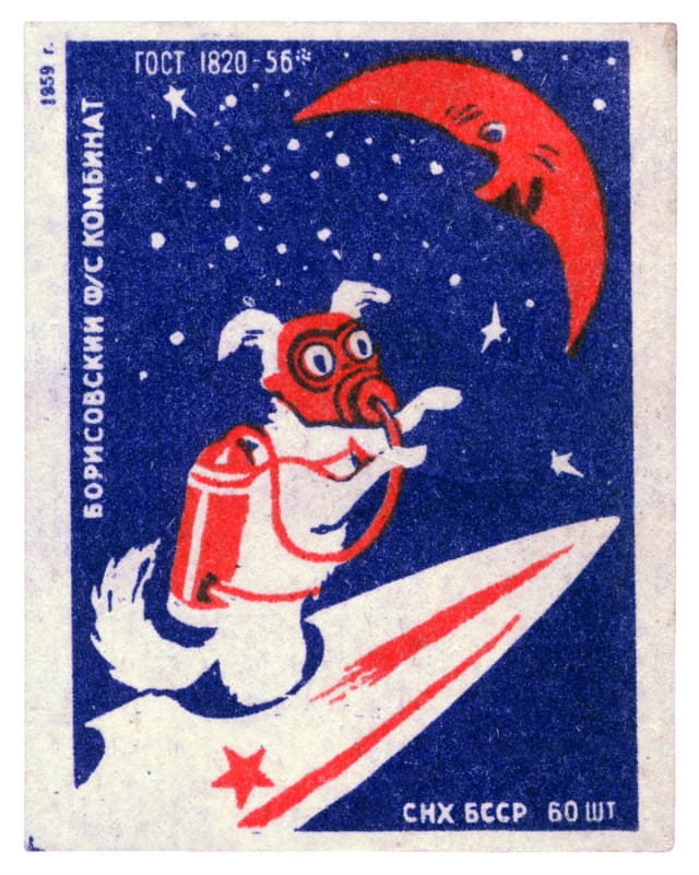 MATCHBOX LABEL Matchbox label, USSR (1959) A matchbox from the Borisovsky Works, showing a space dog flying to the Moon. © FUEL Publishing / Marianne Van den Lemmer