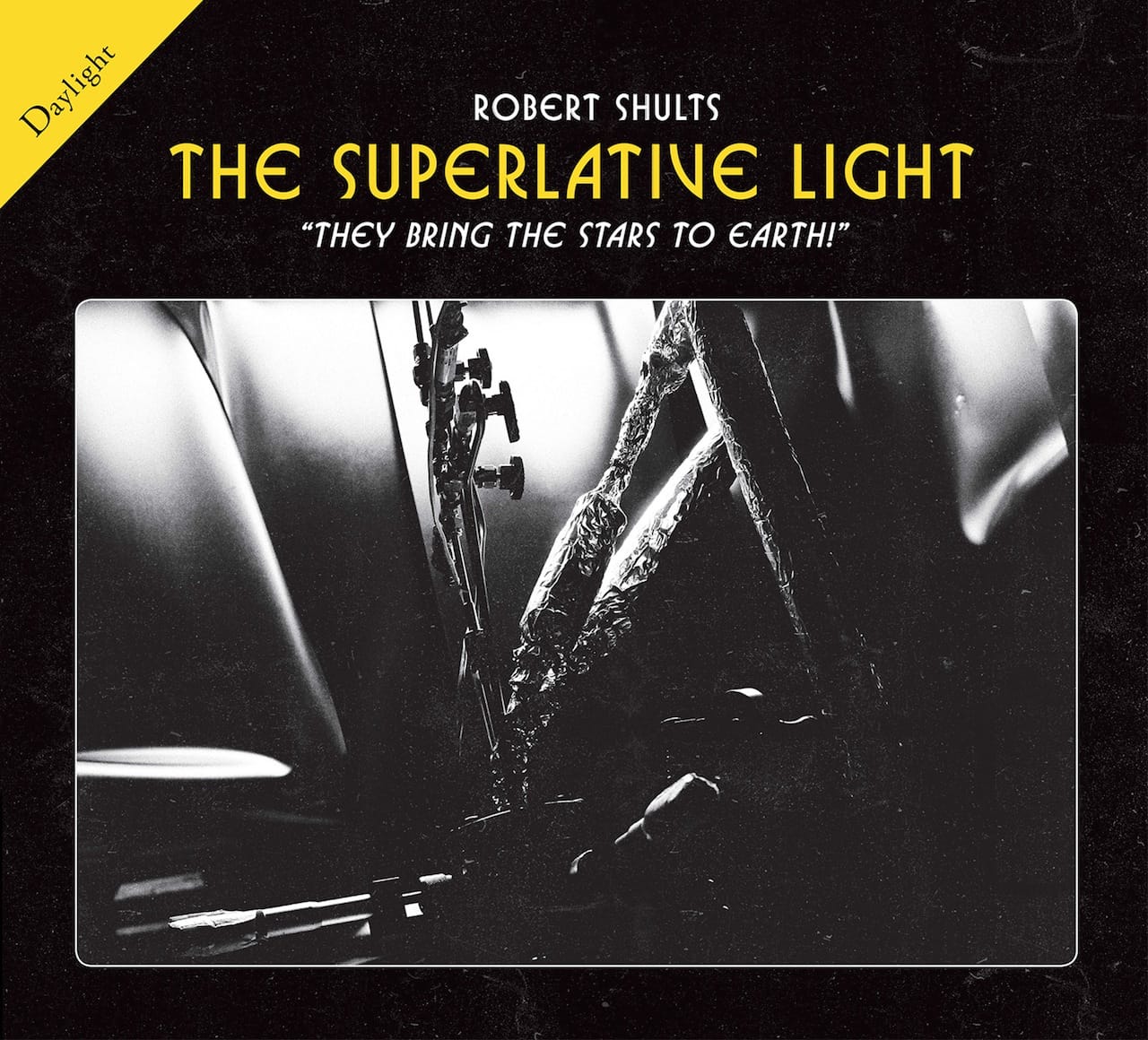 Cover of Robert Shults, ‘The Superlative Light’