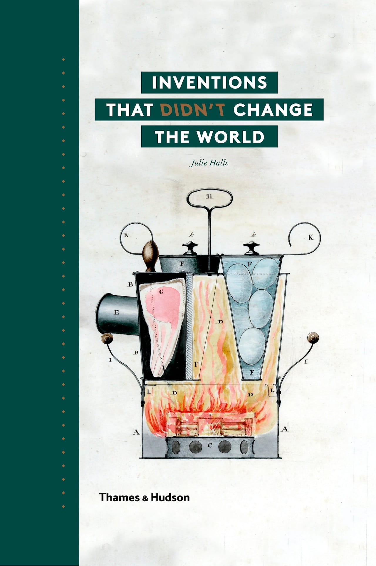 Cover of "Inventions that Didn't Change the World" (Courtesy Thames & Hudson)