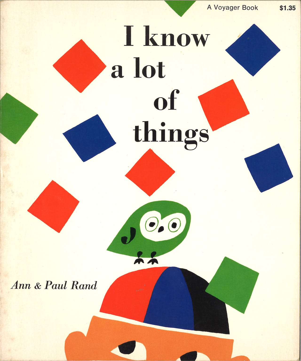3232_Everything is Design_Paul Rand_Courtesy of Museum of City of NYI Know A Lot of Things, book designed by Paul Rand and written by Ann Rand1956book Private CollectionI Know A Lot of Things, book designed by Paul Rand and written by Ann Rand.