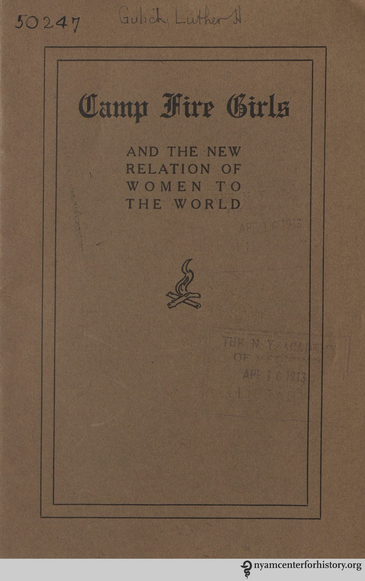 'The Camp Fire Girls: And the New Relation of Women to the World' by Luther Halsey Gulick (1912)