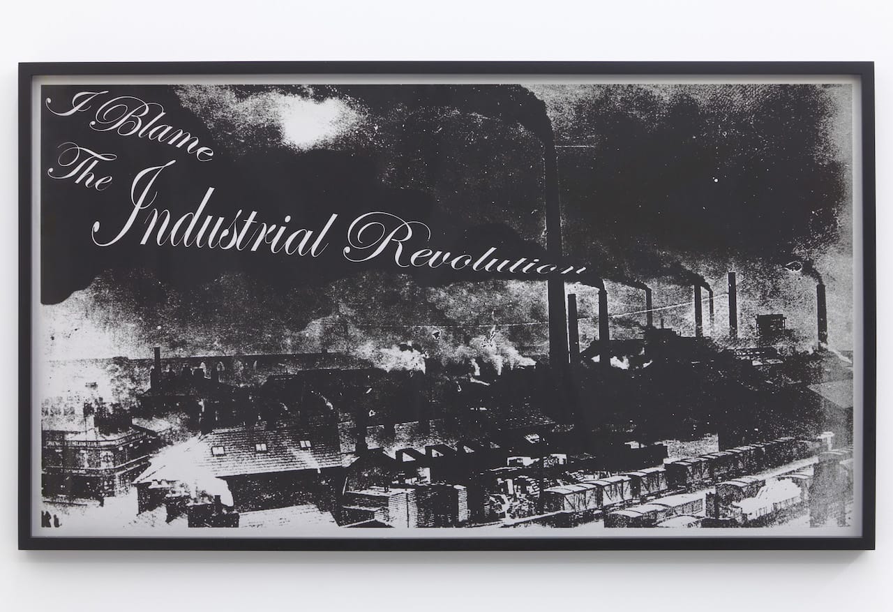 Jeremy Deller, "I blame the Industrial Revolution" from the series 'Posters' (2012) (photo by Thomas Mueller, courtesy the artist)