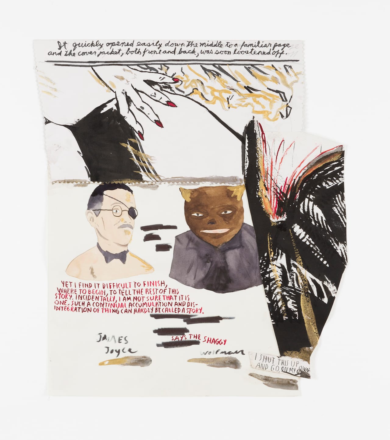 Marcel Dzama and Raymond Pettibon James Joyce, 2015 Pencil, ink, gouache, and collage on paper 16 x 14 1/2 inches (40.6 x 36.8 cm)