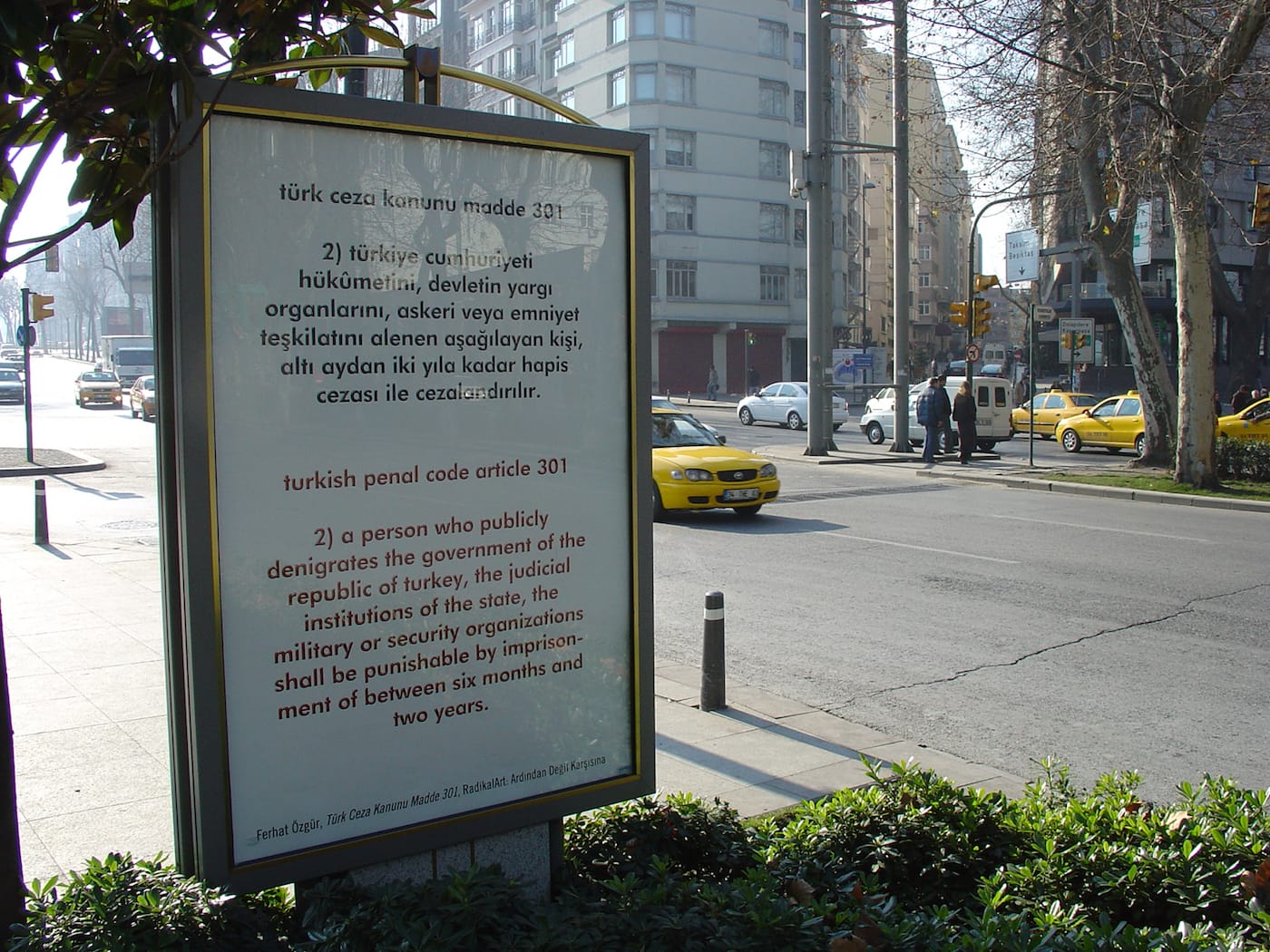Ferhat Özgür, “I Love You 301” (2007), public art project, Radikal Art