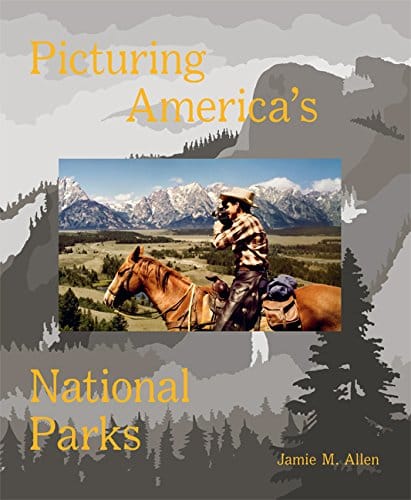 Cover of 'Picturing America's National Parks' (courtesy Aperture Foundation)