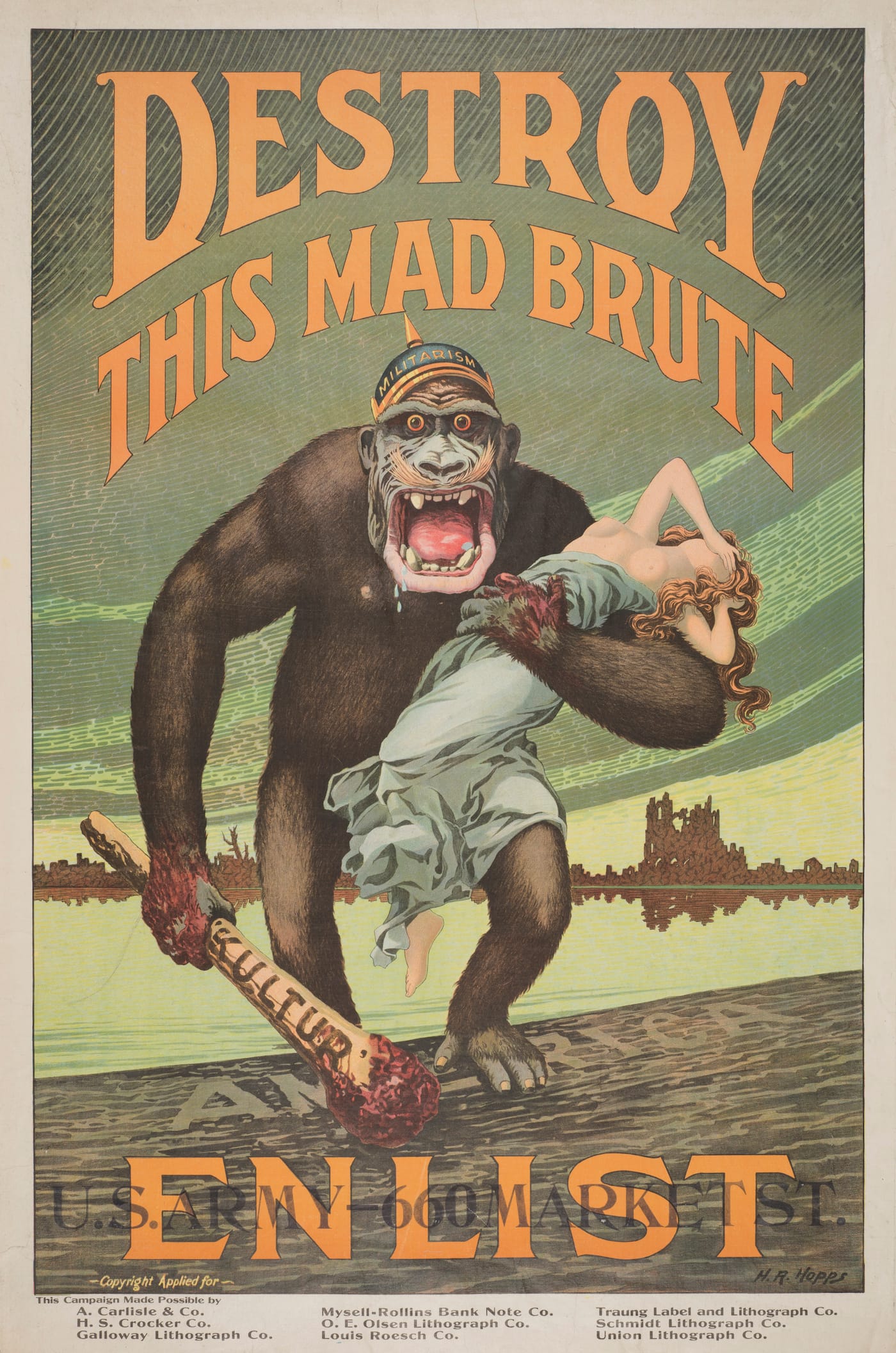Harry Ryle Hopps, "Destroy This Mad Brute — Enlist" (1917), poster, 41 15/16 × 27 7/8 in (courtesy the Harry Ransom Center, The University of Texas at Austin)