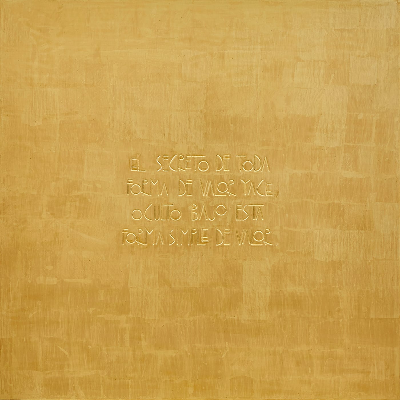 Willy Kautz, "Quid Pro Quo (El secreto)" (2016), gold leaf on wood, 100 x 100 cm