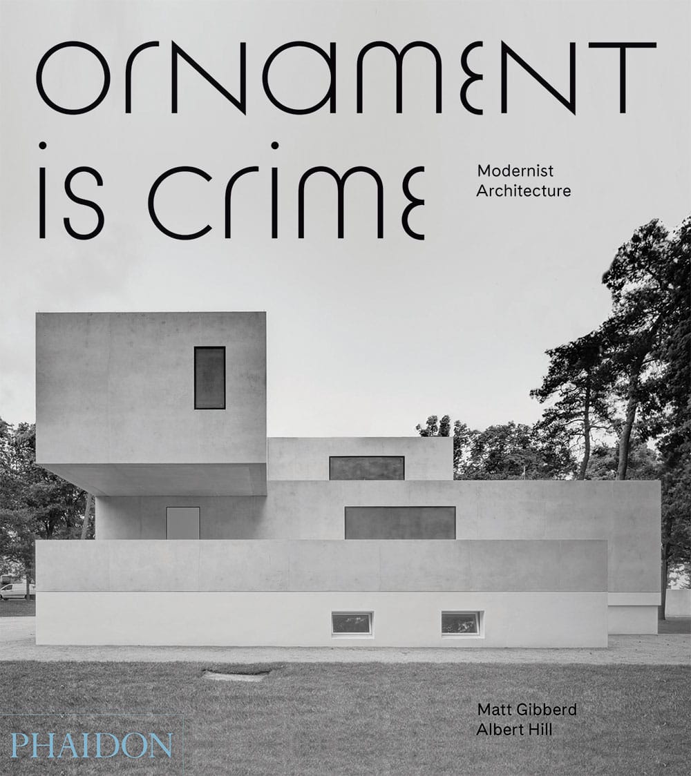  Ornament is Crime: Modernist Architecture 