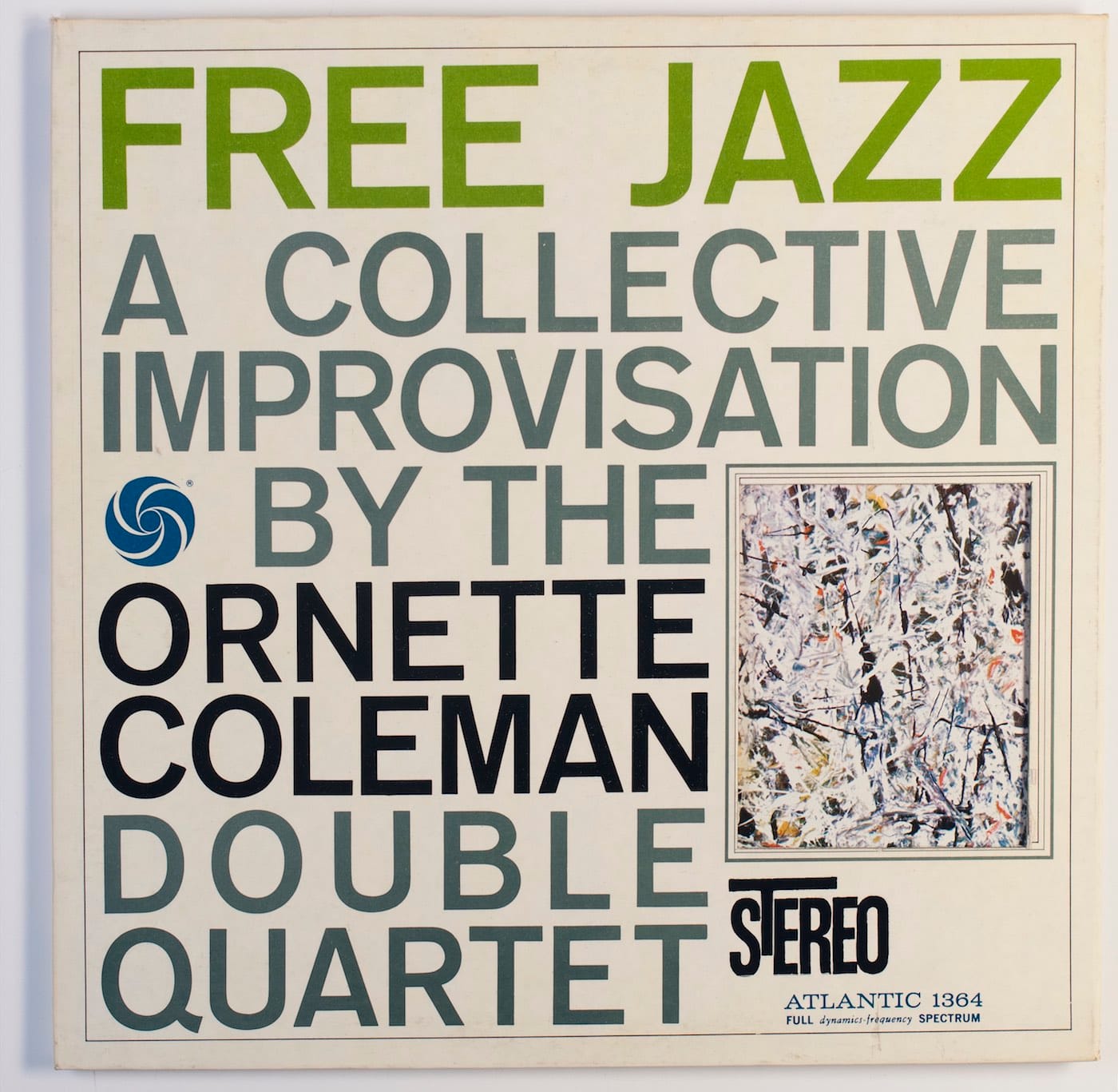 <em>The Ornette Coleman Double Quartet: Free Jazz A Collective Improvisation</em> (Atlantic 1364, cover cutout painting: "White Light" by Jackson Pollock) (courtesy the MIT Press)