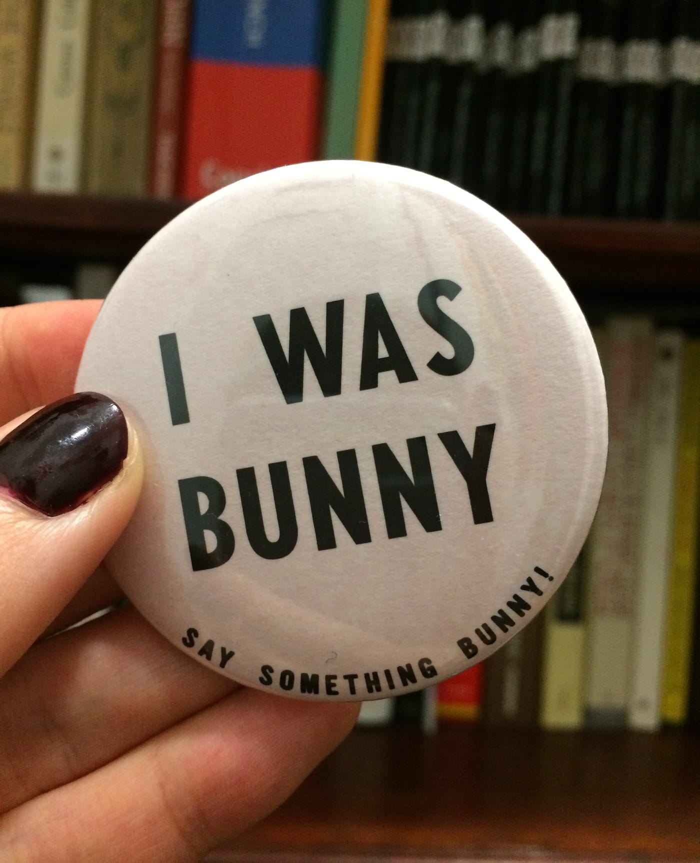 Button from "playing" Bunny at <em>Say Something Bunny!</em> (photo by the author for Hyperallergic)
