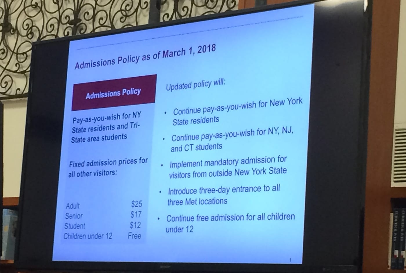 Details of the Metropolitan Museum's new admission policies, according to a slide displayed at today's press conference.