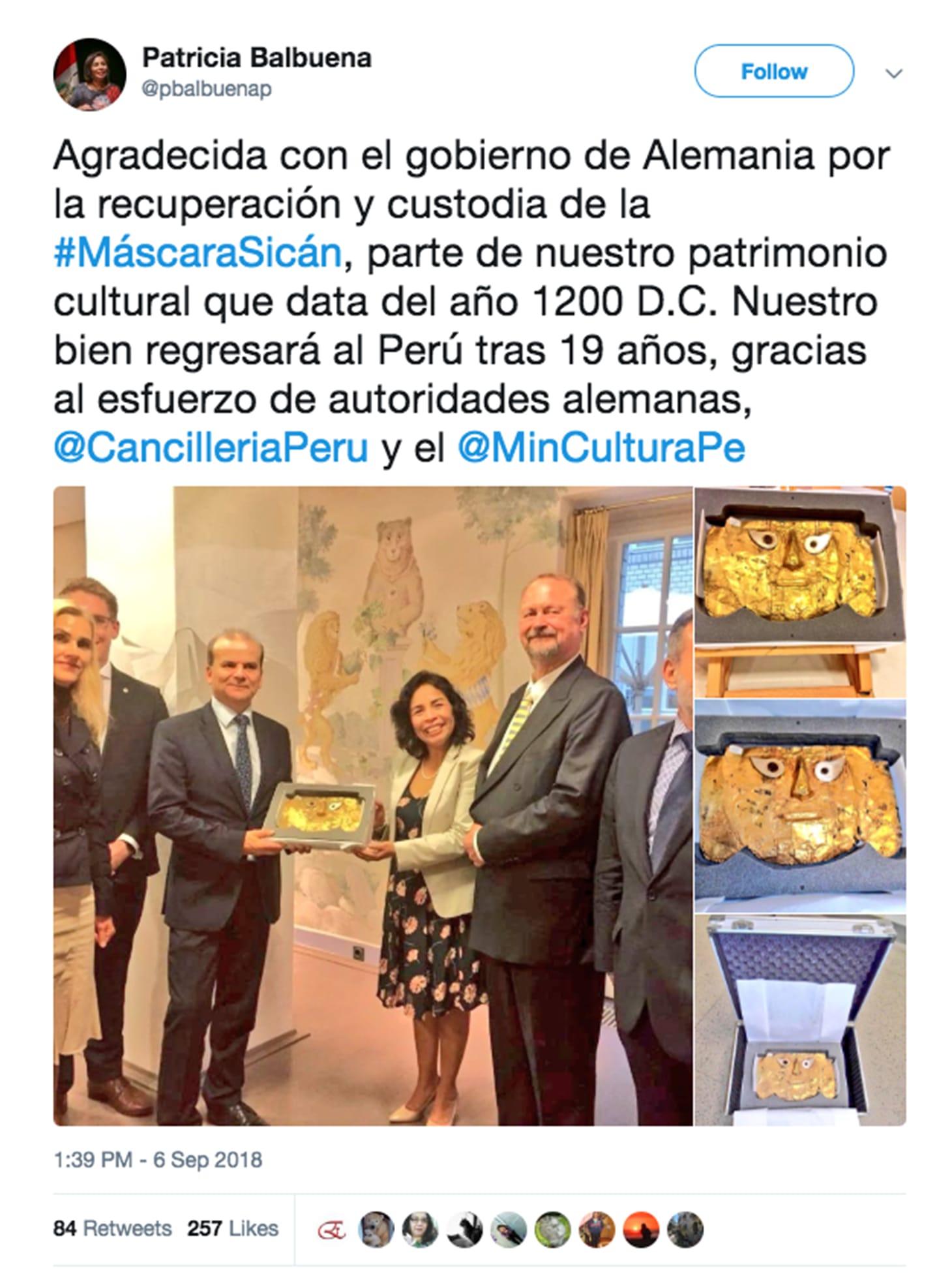 Translated text: "Grateful to the government of Germany for the recovery and custody of the #MáscaraSicán, part of our cultural heritage dating back to 1200 CE. Our good will return to Peru after 19 years, thanks to the efforts of German authorities, @CancilleriaPeru and the @MinCulturaPe (via Twitter)