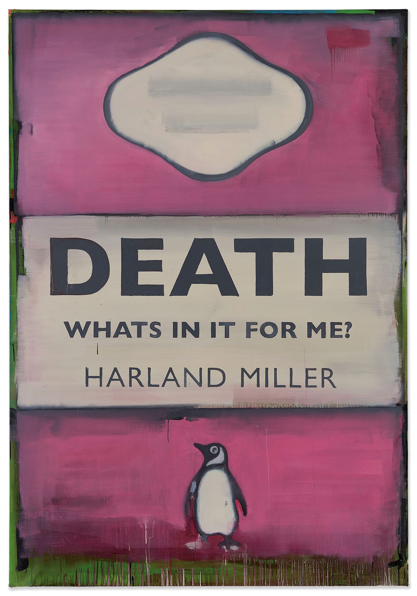 Harland Miller, Death, What’s in it for Me? (2007), oil on canvas, 88 1/4 x 61 inches (image courtesy Christie's)