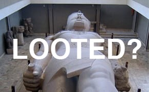 Former Egyptian Museum Dir Says Looting Inside Job, Memphis Mus Looted [UPDATE 40] Damaged Mummy ID'd, Sinai Antiquities Robbed