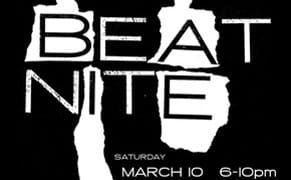 Beat Nite 7: Bushwick Art Spaces Stay Open Late, Sat Mar 10 6-10PM