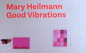Mary Heilmann's Good Vibrations