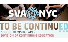 School of Visual Arts Continuing Education Fall 2013 Information Sessions