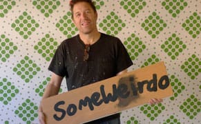 You're Just Some Weirdo