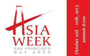Asia Week San Francisco Bay Area Launches October 2015