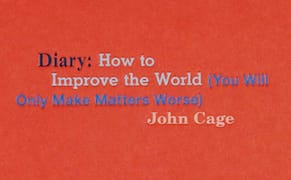Taking His Chance: John Cage's Diary