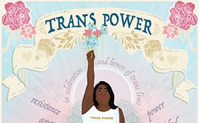 Artists Envision Justice for 2015 Trans Day of Resilience