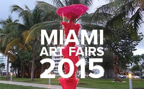 Your Concise Guide to the 2015 Miami Art Fairs