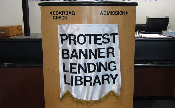 A Lending Library for Handmade Protest Banners