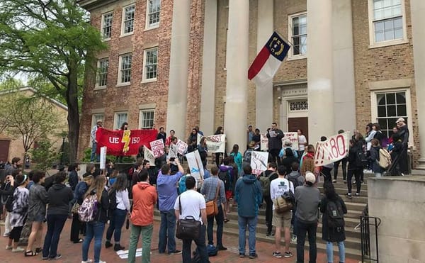University of North Carolina, Chapel Hill art and humanities students, alongside Graduate Student Union UE 150, gathered outs