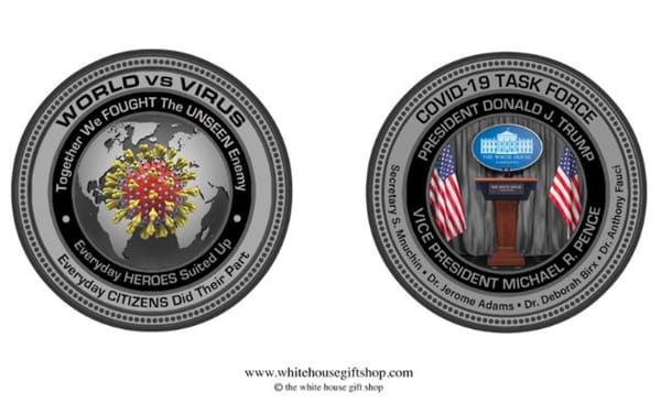 White House Gift Shop Releases Out-of-Touch Coin Commemorating “Global Fight Against COVID-19”