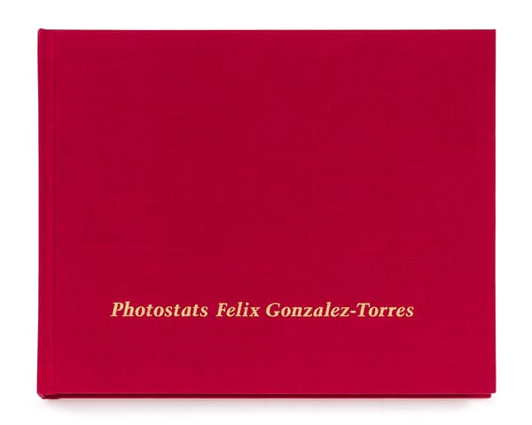 Felix Gonzalez-Torres's Photostats Document Subjugation and Violence