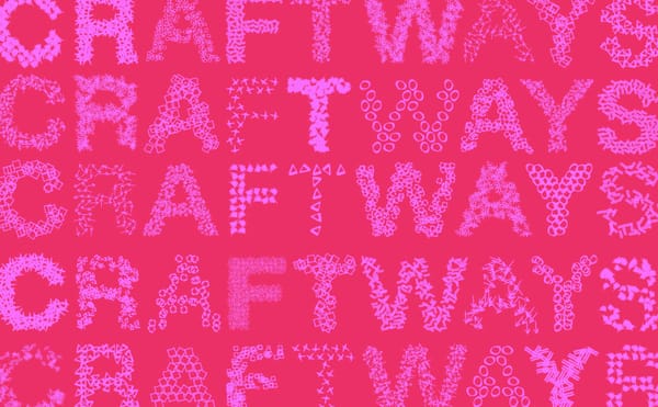 Craft Ways: Tending to Craft Explores How Collaborative Research Nurtures the Field