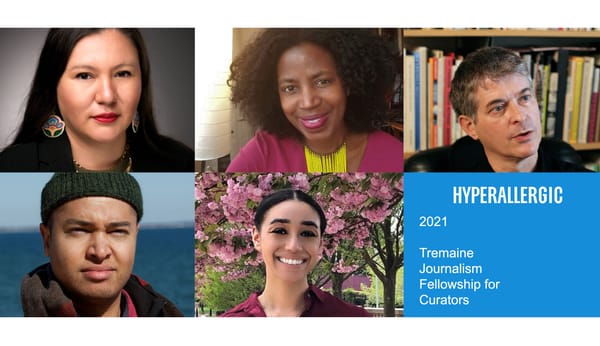 Announcing the Recipients of the 2021 Emily Hall Tremaine Journalism Fellowship for Curators