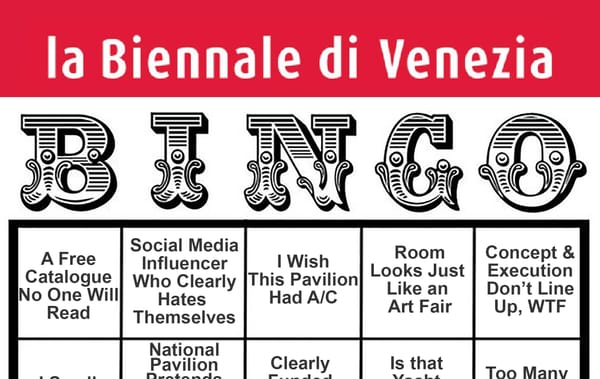 Your Venice Biennale Bingo Card Has Arrived
