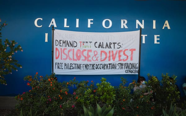 CalArts and Student Protesters Reach Agreement on Divestment